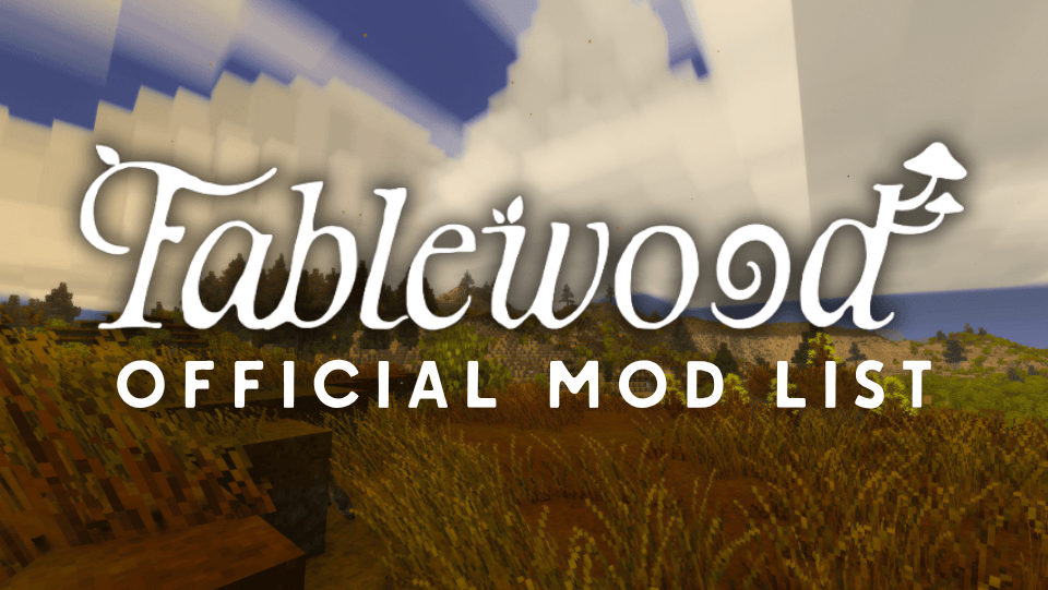 Fablewood Banned Mod List | Fablewood